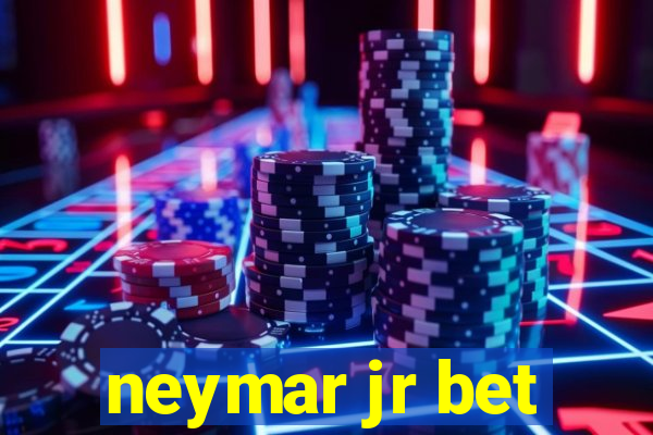 neymar jr bet